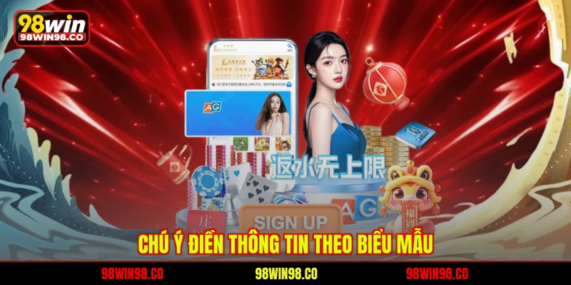 Chú ý điền thông tin theo biểu mẫu