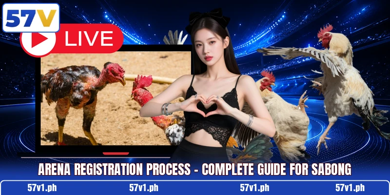 Arena Registration Process - Complete Guide For Sabong Arena Registration Process - Complete Guide For Sabong