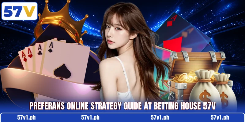 Preferans Online Strategy Guide At Betting House 57v Preferans Online Strategy Guide At Betting House 57v