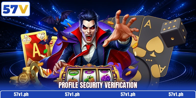 Profile security verification Profile security verification