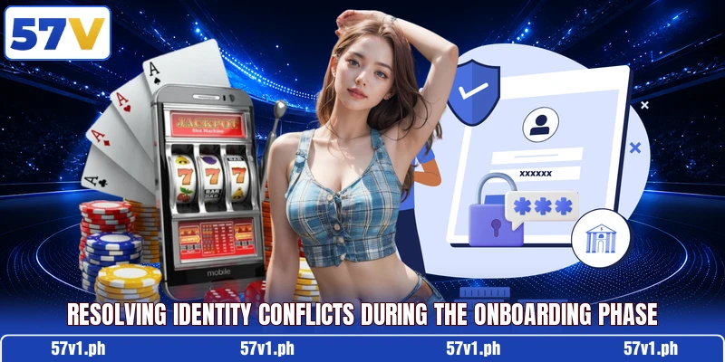 Resolving identity conflicts during the onboarding phase Resolving identity conflicts during the onboarding phase